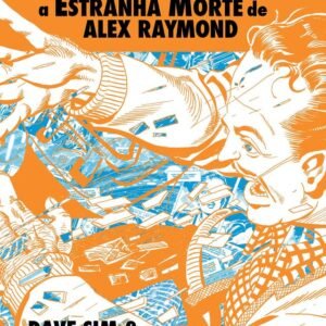 A Estranha Morte de Alex Raymond